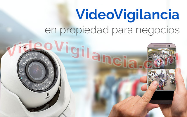 Videovigilancia en propiedad y sin cuotas mensuales para negocios.